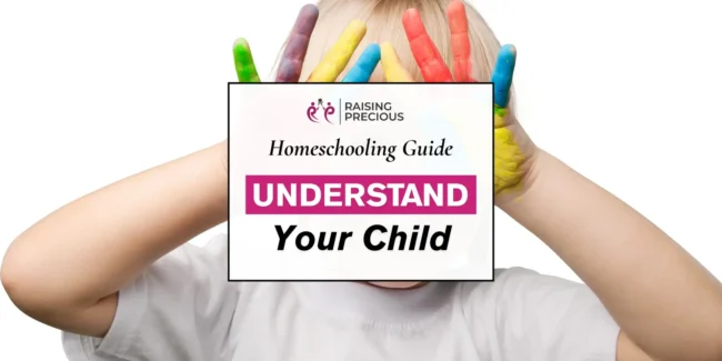 Understanding you child while homeschooling blog post