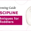 Discipline techniques for toddlers